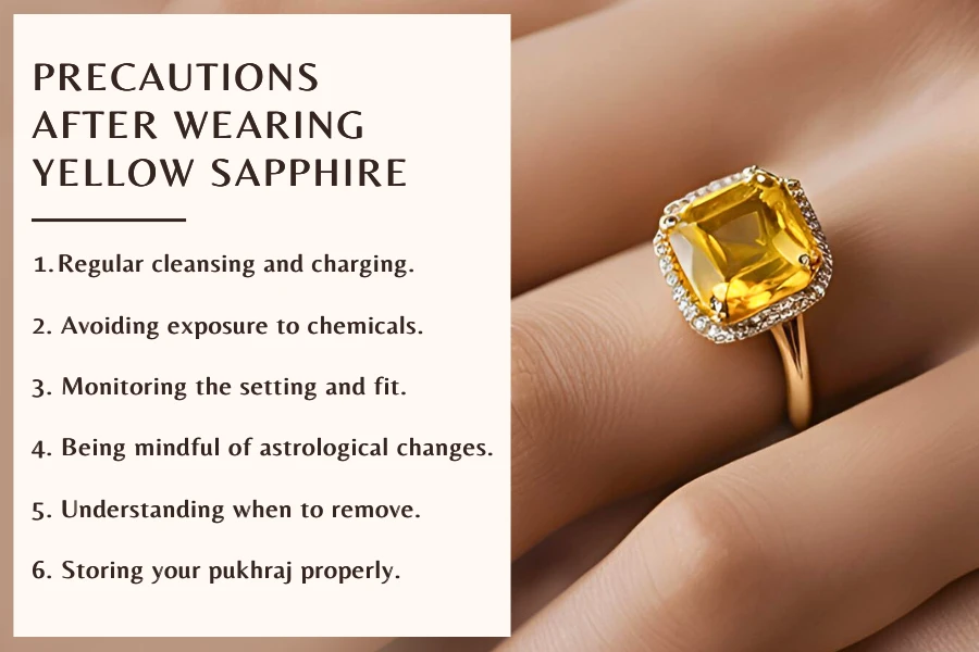 PRECAUTIONS AFTER WEARING PUKHRAJ (YELLOW SAPPHIRE)